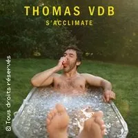 Illustration de: Thomas VDB - S'Acclimate (Tournée)