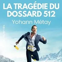Illustration de: Yohann Metay - La Tragédie du Dossard 512