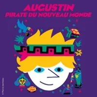 Image qui représente un ticket d'une activité (Augustin Pirate du Nouveau Monde, Le Théâtre Lucernaire, Paris) liée au point d'intéret