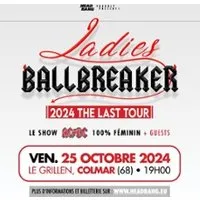 Image qui représente un ticket d'une activité (Ladies Ballbreaker - 2024 The Last Tour) liée au point d'intéret