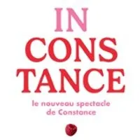 Image qui représente un ticket d'une activité (Constance - Inconstance - Comédie de Paris, Paris) liée au point d'intéret