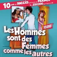 Image qui représente un ticket d'une activité (Les Hommes sont des Femmes comme les Autres) liée au point d'intéret