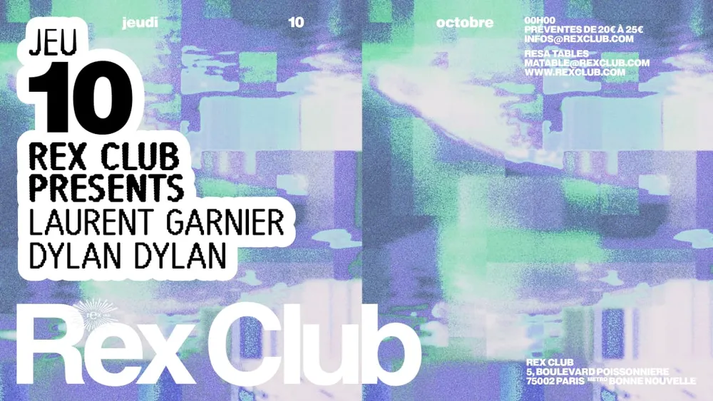 Image qui représente un ticket d'une activité (Rex Club Presents: Laurent Garnier, Dylan Dylan) liée au point d'intéret