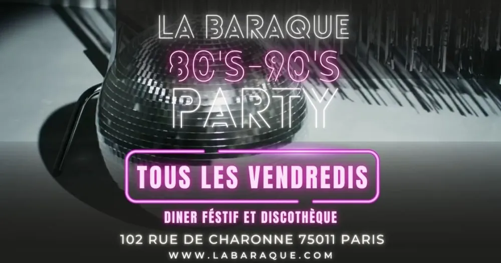 Image qui représente un ticket d'une activité (80's-90's Party La Baraque Paris) liée au point d'intéret