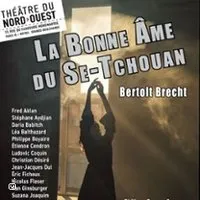 Image qui représente un ticket d'une activité (La Bonne Âme du Se-Tchouan de Bertolt Brecht- Théâtre du Nord- Ouest - Paris) liée au point d'intéret