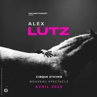 Image qui représente un ticket d'une activité (Alex Lutz - Cirque d'Hiver, Paris) liée au point d'intéret