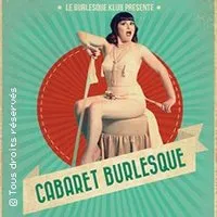 Image qui représente un ticket d'une activité (Le Cabaret Burlesque - La Nouvelle Seine, Paris) liée au point d'intéret