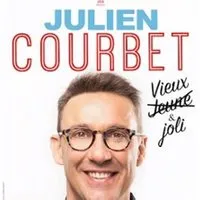 Image qui représente un ticket d'une activité (Julien Courbet, Vieux & Joli) liée au point d'intéret