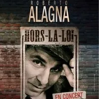 Image qui représente un ticket d'une activité (Roberto Alagna - Hors-La-Loi) liée au point d'intéret