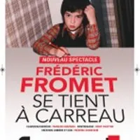 Image qui représente un ticket d'une activité (Frédéric Fromet - Se Tient à Carreau) liée au point d'intéret