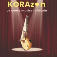 Image qui représente un ticket d'une activité (Korazon, le Conte Musical Africain) liée au point d'intéret