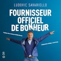 Image qui représente un ticket d'une activité (Ludovic Savariello  Fournisseur Officiel De Bonheur) liée au point d'intéret