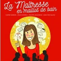 Image qui représente un ticket d'une activité (La Maîtresse en Maillot de Bain) liée au point d'intéret