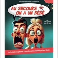 Image qui représente un ticket d'une activité (Au secours on a un bébé) liée au point d'intéret