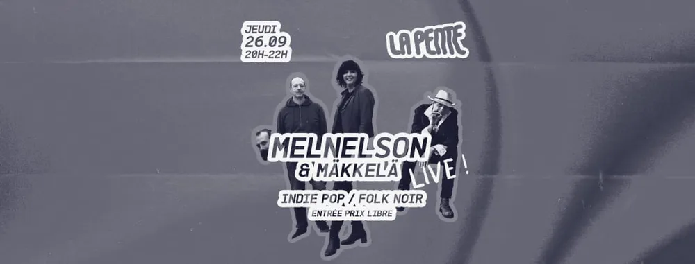 Image qui représente un ticket d'une activité (MELNELSON & MÄKKELÄ [concert]) liée au point d'intéret