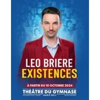 Image qui représente un ticket d'une activité (Léo Brière Existences - Théâtre du Gymnase, Paris) liée au point d'intéret