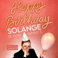Image qui représente un ticket d'une activité (Fanny T - Happy Birthday Solange) liée au point d'intéret