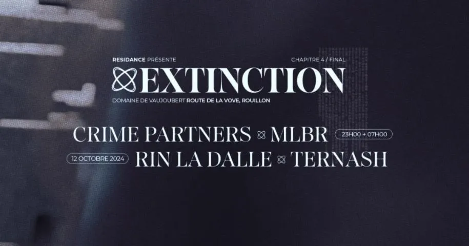 Image qui illustre: RESIDANCE présente EXTINCTION