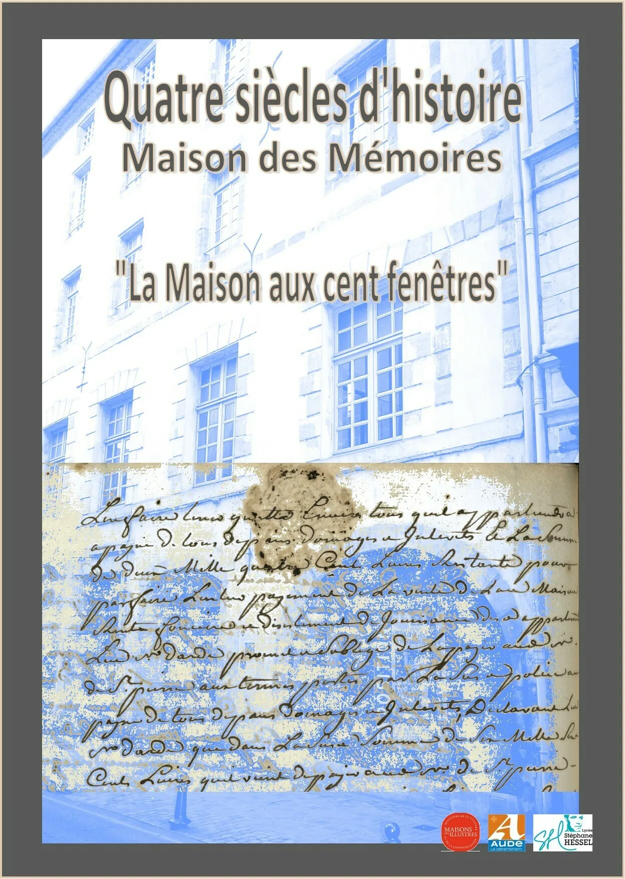 Image qui illustre: Vernissage d'exposition :  Quatre siècles d’histoire. La Maison aux cent fenêtres à Carcassonne - 0