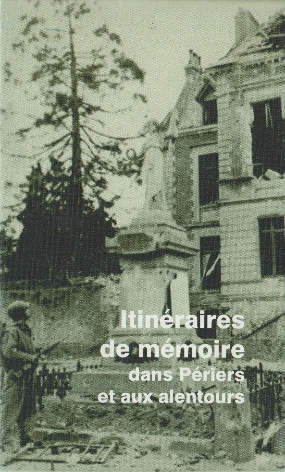 Image qui illustre: Visite guidée : itinéraires de mémoire dans Périers et aux alentours à Périers - 0