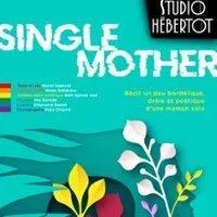 Image qui illustre: Single Mother - Studio Hébetot, Paris