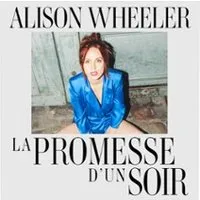 Image qui illustre: Alison Wheeler - La Promesse d'un Soir - Tournée à Saint-Étienne - 0