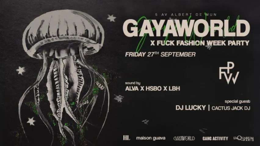 Image qui illustre: GAYAWORLD x FCK FASHION WEEK PARTY - PFW SPECIAL GUEST