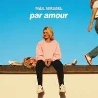 Image qui illustre: Paul Mirabel - Par Amour - Tournée à Troyes - 0