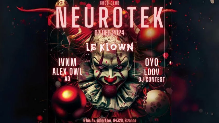 Image qui illustre: NEUROTEK W/ LE KLOWN / OYO / LOOV / ALEX OWL / IVNM / AD