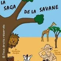 Image qui illustre: La Saga de la Savane