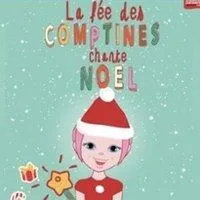 Image qui illustre: La Fée des Comptines Chante Noël