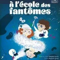 Image qui illustre: A l'Ecole des Fantômes