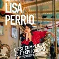 Image qui illustre: Lisa Perrio - C'est compliqué Je T' Expliquerai - Tournée