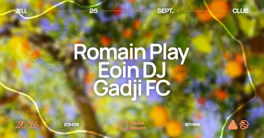 Image qui illustre: Club — Romain Play (+) Eoin DJ (+) Gadji FC