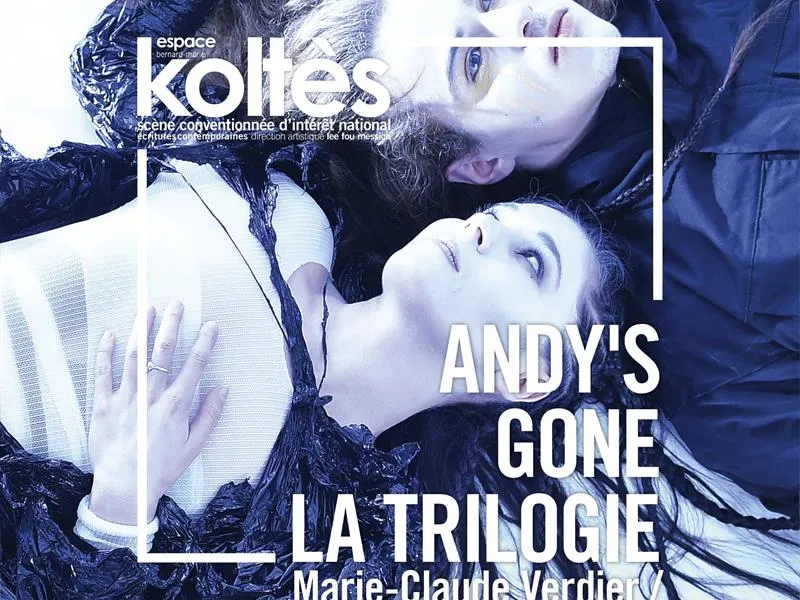 Image qui illustre: Théâtre - Andy’s Gone La Trilogie à Metz - 0