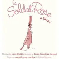 Image qui illustre: Le Soldat Rose, les 15 Ans - Tournée à Besançon - 0