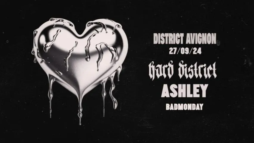 Image qui illustre: HARD DISTRICT : ASHLEY - BADMONDAY