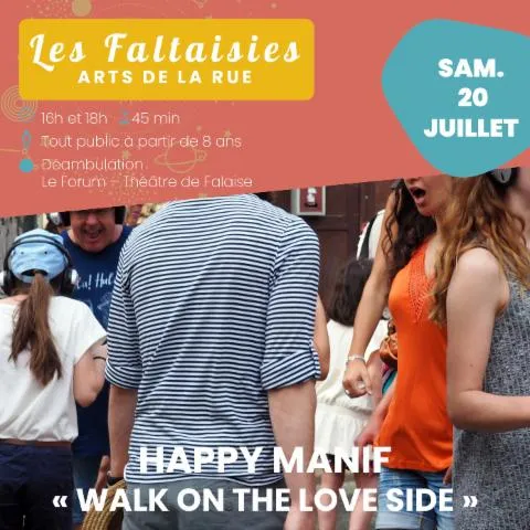 Image qui illustre: Festival "les Faltaisies" - Happy Manif "walk On The Love Side"