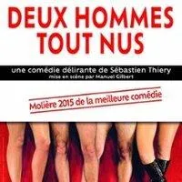 Image qui illustre: Deux Hommes Tout Nus - Les Arthurs ( Comédie de Sébastien Thiery )