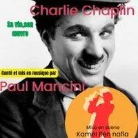 Image qui illustre: Kamel - Charlie Chaplin, sa Vie, son Oeuvre