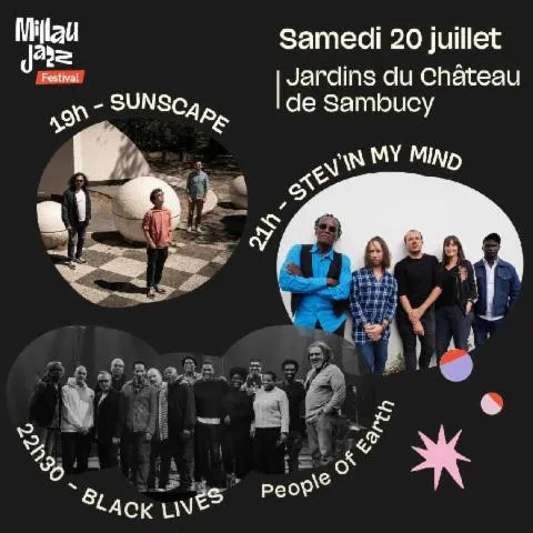 Image qui illustre: Millau Jazz Festival : Sunscape + Stev'in My Mind + Black Lives, People Of Earth - 1 Soirée = 3 Concerts (copie)