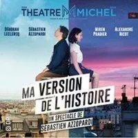 Image qui illustre: Ma Version de l’Histoire - Théâtre Michel, Paris