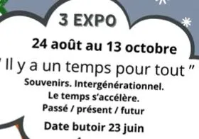 Image qui illustre: Expo "IL Y A Un Temps Pour Tout"