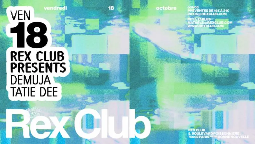 Image qui illustre: Rex Club Presents: Demuja, Tatie Dee