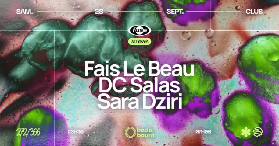 Image qui illustre: FUSE 30 YEARS • FAIS LE BEAU, DC SALLAS & SARA DZIRI