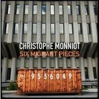 Image qui illustre: Christophe Monniot - Six Migrant Pièces