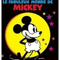 Image qui illustre: Le Fabuleux Monde de Mickey