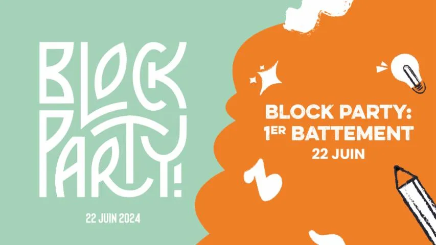 Image qui illustre: Block Party : 1er Battement