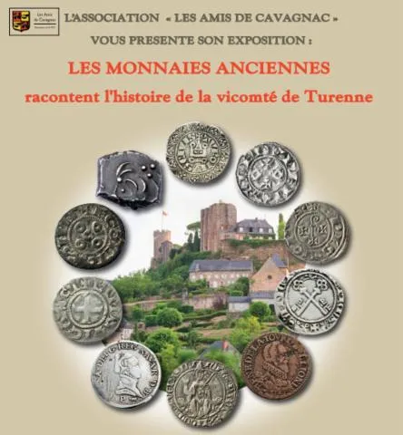Image qui illustre: Exposition  "les Monnaies Anciennes Racontent L'histoire De La Vicomté De Turenne"