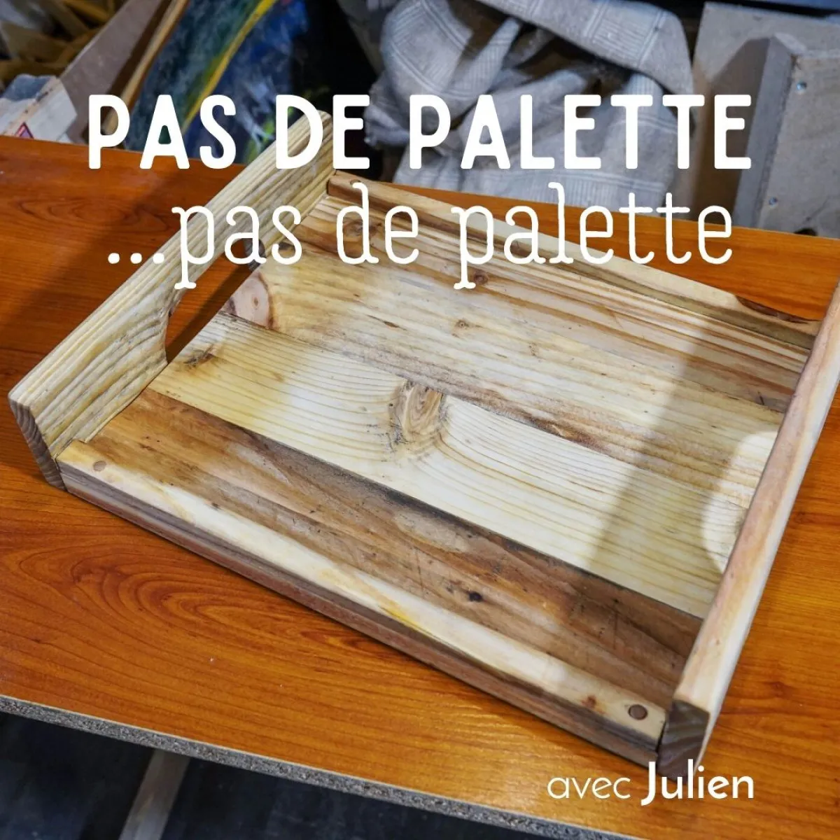 Image qui illustre: Réalisez votre plateau en bois de palette à Saint-Cyr-en-Arthies - 0